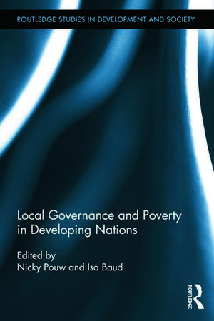 Local Governance and Poverty in Developing Nations de Nicky Pouw