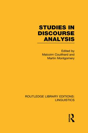 Studies in Discourse Analysis (RLE Linguistics B: Grammar) de Malcolm Coulthard