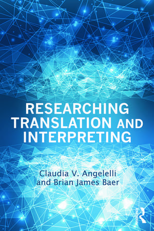 Researching Translation and Interpreting de Claudia V. Angelelli