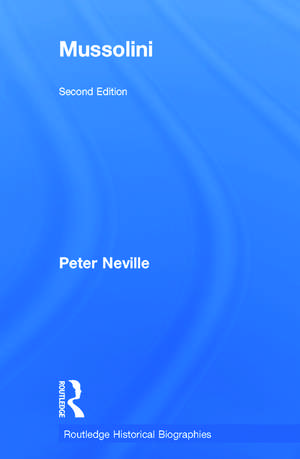 Mussolini de Peter Neville