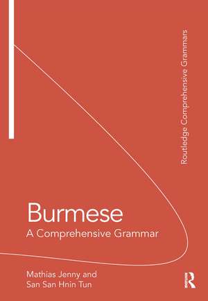 Burmese: A Comprehensive Grammar de Mathias Jenny