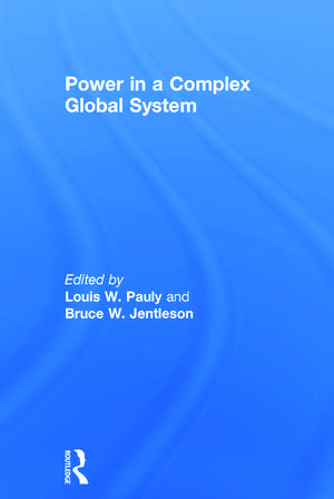 Power in a Complex Global System de Louis W. Pauly