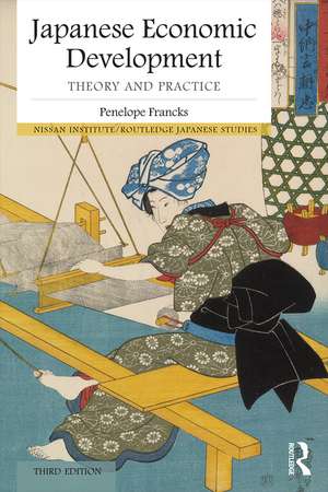 Japanese Economic Development: Theory and practice de Penny Francks