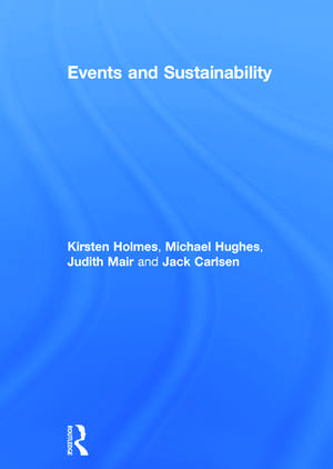 Events and Sustainability de Kirsten Holmes