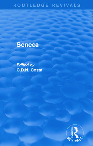 Seneca (Routledge Revivals) de Costa C.D.N.