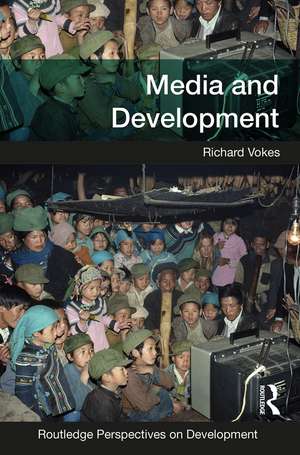 Media and Development de Richard Vokes