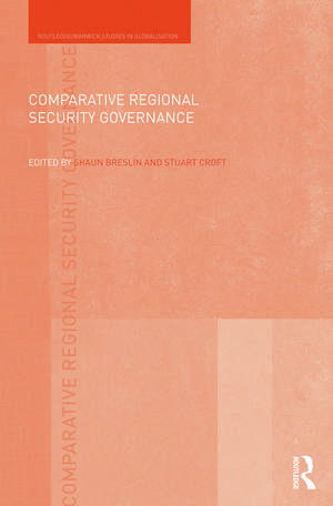 Comparative Regional Security Governance de Shaun Breslin