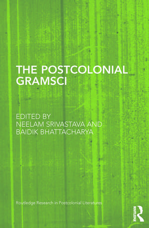 The Postcolonial Gramsci de Neelam Srivastava