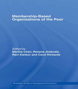 Membership Based Organizations of the Poor de Martha Chen