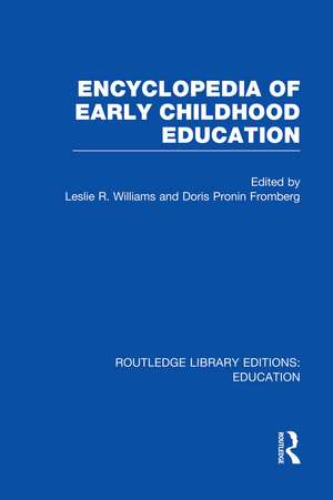 Encyclopedia of Early Childhood Education de Doris Pronin Fromberg