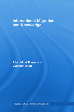 International Migration and Knowledge de Allan Williams