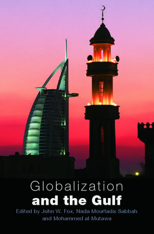 Globalization and the Gulf de John W. Fox