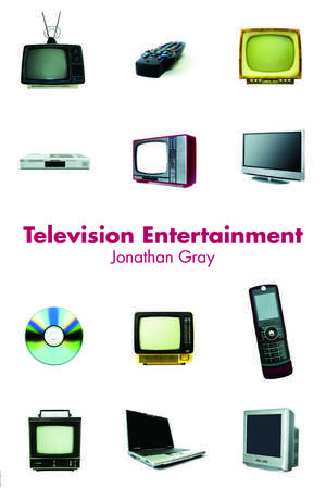 Television Entertainment de Jonathan Gray