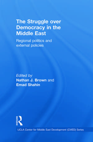 The Struggle over Democracy in the Middle East: Regional Politics and External Policies de Nathan J. Brown