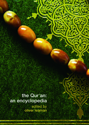 The Qur'an: An Encyclopedia de Oliver Leaman