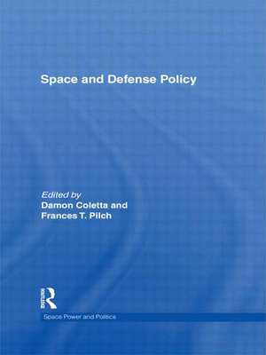 Space and Defense Policy de Damon Coletta