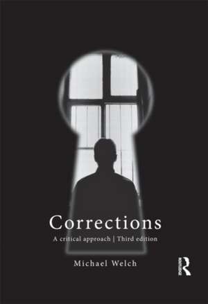 Corrections: A Critical Approach de Michael Welch