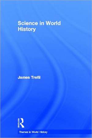 Science in World History de James Trefil