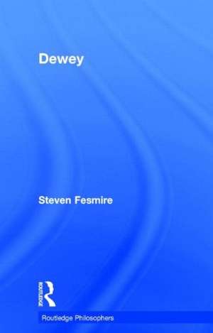 Dewey de Steven Fesmire