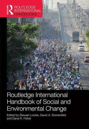 Routledge International Handbook of Social and Environmental Change de Stewart Lockie