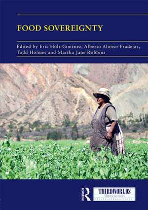 Food Sovereignty: Convergence and Contradictions, Condition and Challenges de Eric Holt-Gimenez