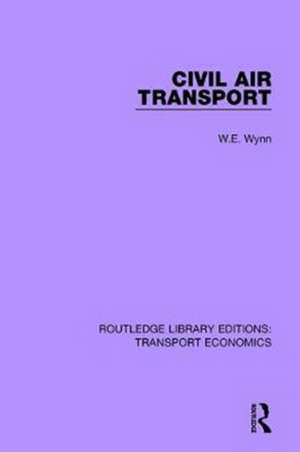 Civil Air Transport de W.E. Wynn