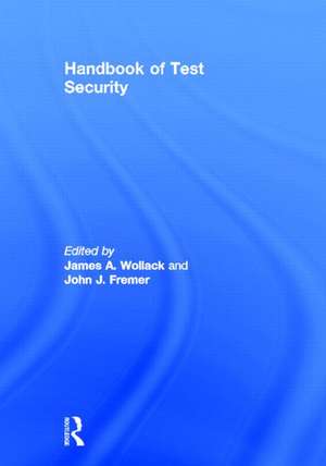 Handbook of Test Security de James A. Wollack