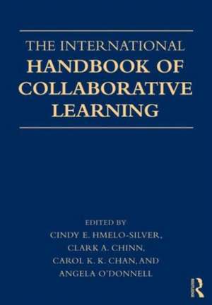 The International Handbook of Collaborative Learning de Cindy Hmelo-Silver