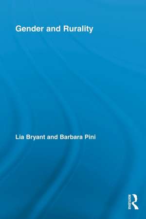 Gender and Rurality de Lia Bryant