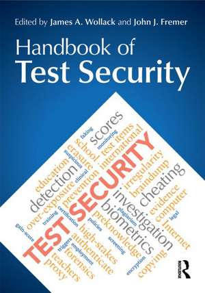 Handbook of Test Security de James A. Wollack