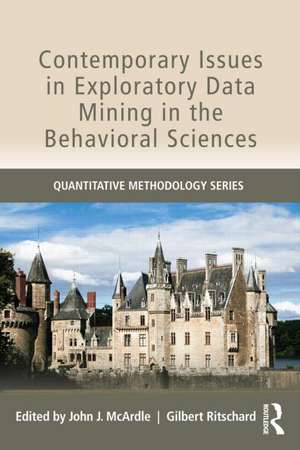 Contemporary Issues in Exploratory Data Mining in the Behavioral Sciences de John J. McArdle