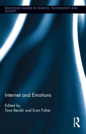 Internet and Emotions de Tova Benski