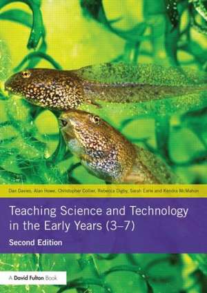 Teaching Science and Technology in the Early Years (3-7) de Dan Davies