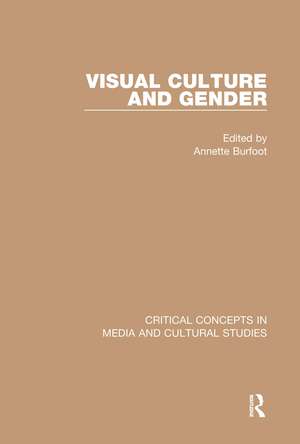 Visual Culture and Gender de Annette Burfoot