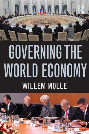 Governing the World Economy de Willem Molle