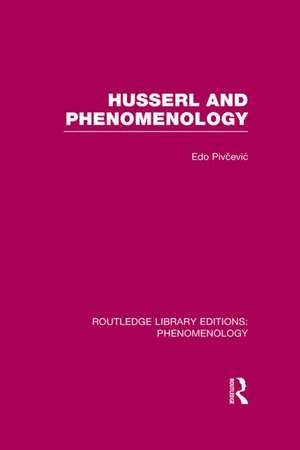 Routledge Library Editions: Phenomenology de Various