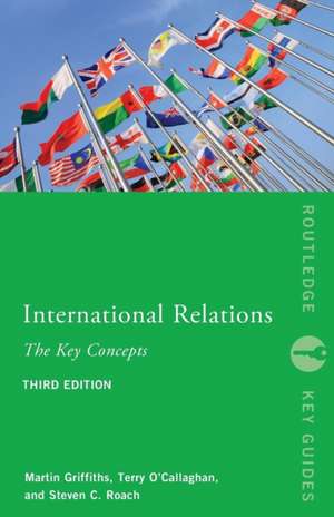 International Relations: The Key Concepts de Steven C. Roach