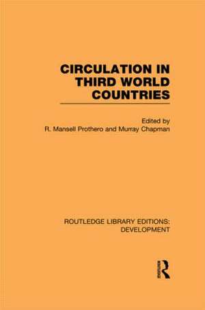 Circulation in Third World Countries de R. Mansell Prothero