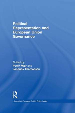 Political Representation and European Union Governance de Peter Mair