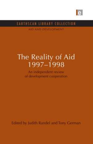 The Reality of Aid 1997-1998: An independent review of development cooperation de Judith Randel