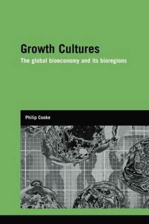Growth Cultures de Philip Cooke