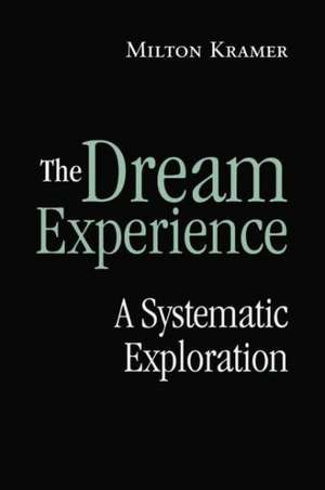 The Dream Experience de Milton Kramer