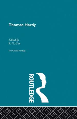 Thomas Hardy: The Critical Heritage de R. G. Cox