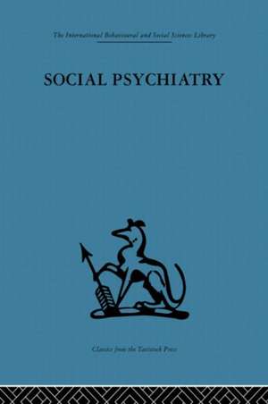 Social Psychiatry: A study of therapeutic communities de Maxwell Jones