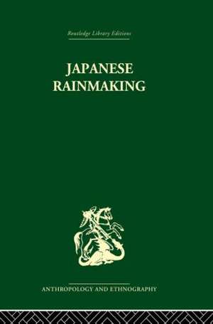 Japanese Rainmaking and other Folk Practices de Geoffrey Bownas