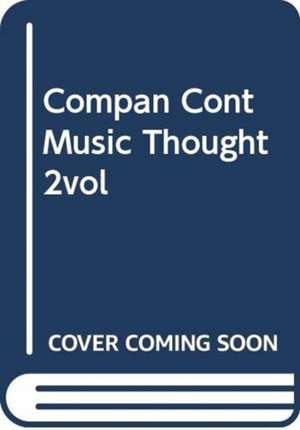 Compan Cont Music Thought 2vol de John Paynter