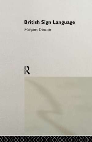 British Sign Language de Margaret Deuchar