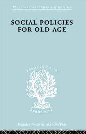 Social Policies for Old Age: A Review of Social Provision for Old Age in Great Britain de B. E. Shenfield