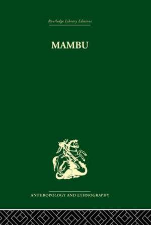 Mambu: A Melanesian Millennium de K. O. L. Burridge