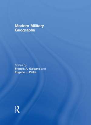 Modern Military Geography de Francis Galgano